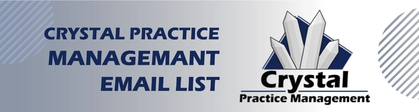 Crystal Practice Management Email List