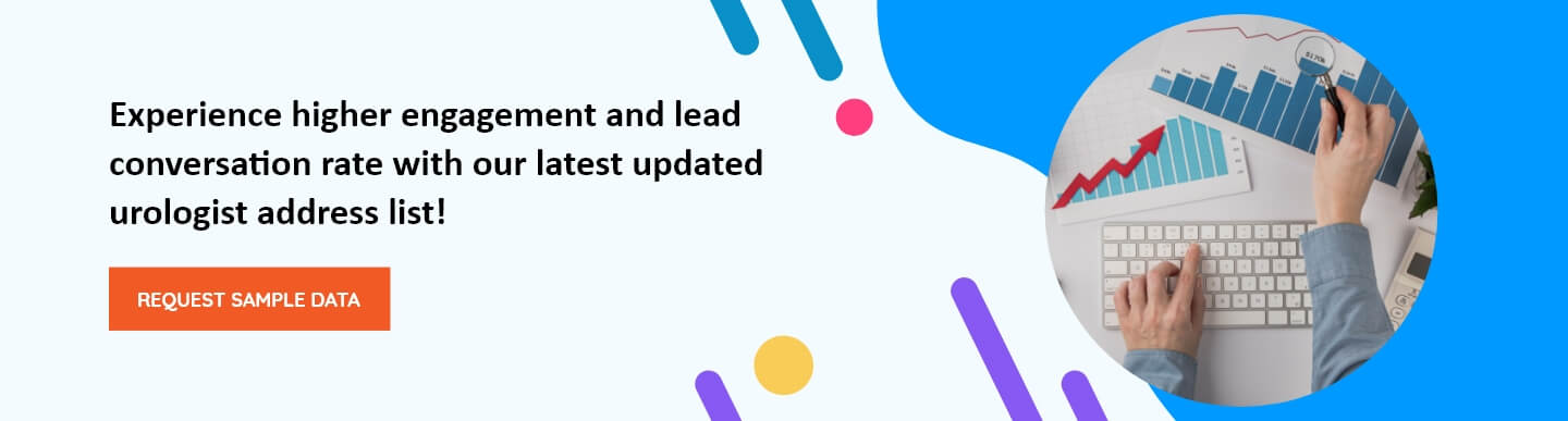 Experience higher engagement and lead conversation rate with our latest updated urologist address list!